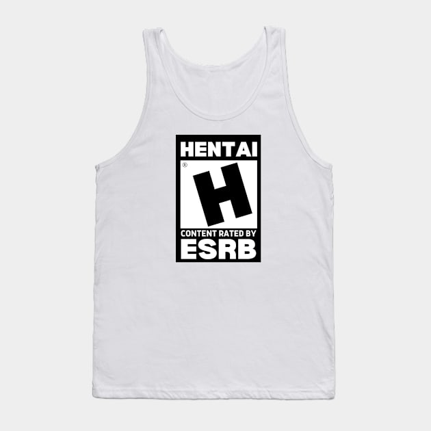 HENTAI Content Rating - Rated H Tank Top by cocorf